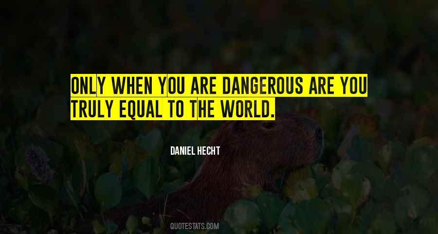 Daniel Hecht Quotes #726268