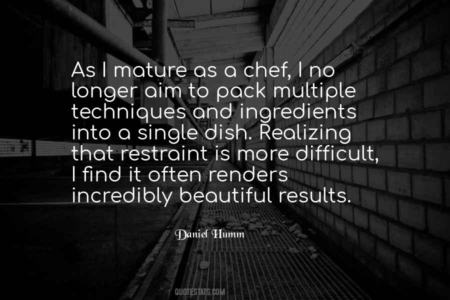 Daniel Humm Quotes #1737314