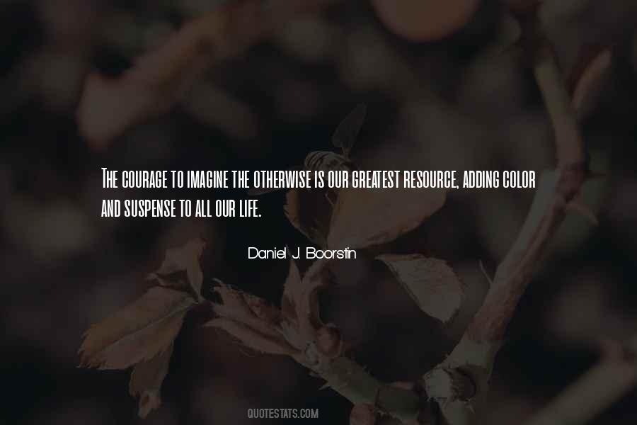 Daniel J. Boorstin Quotes #349200