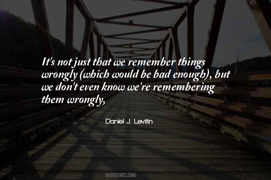 Daniel J. Levitin Quotes #1403701