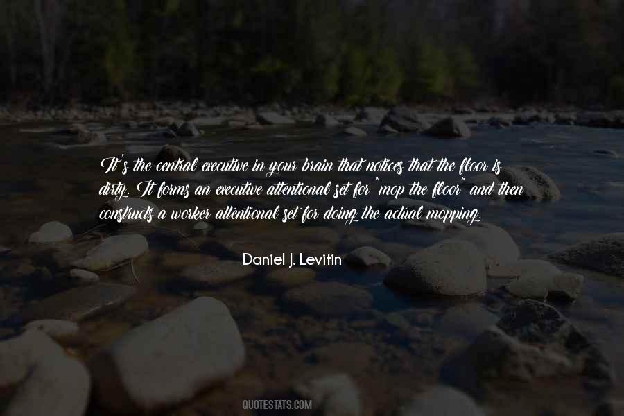 Daniel J. Levitin Quotes #391329