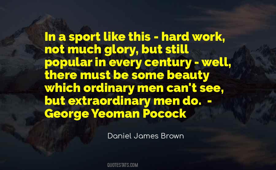Daniel James Brown Quotes #1744770