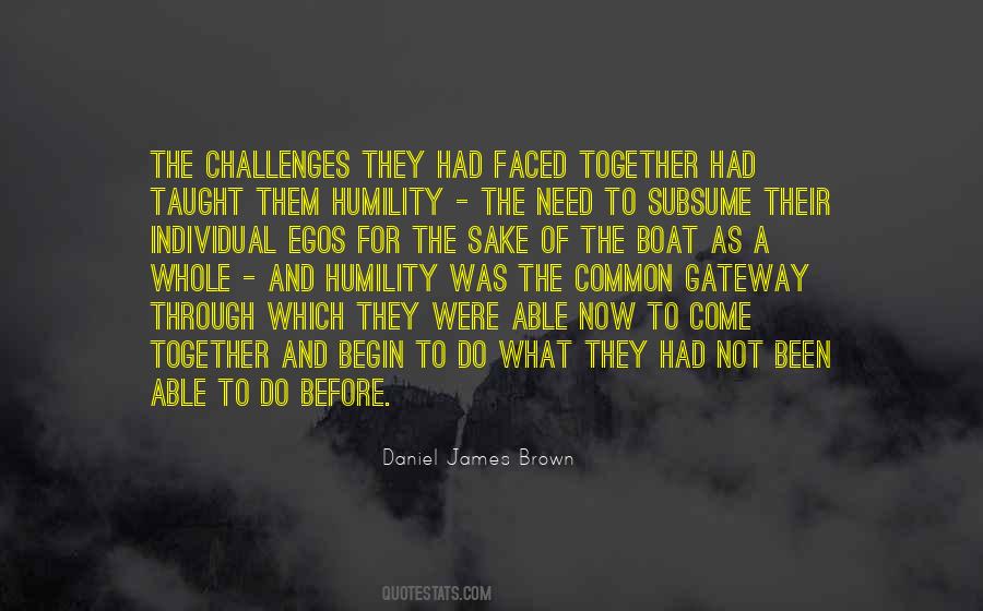Daniel James Brown Quotes #187336