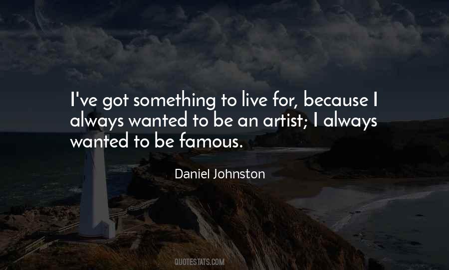 Daniel Johnston Quotes #707830