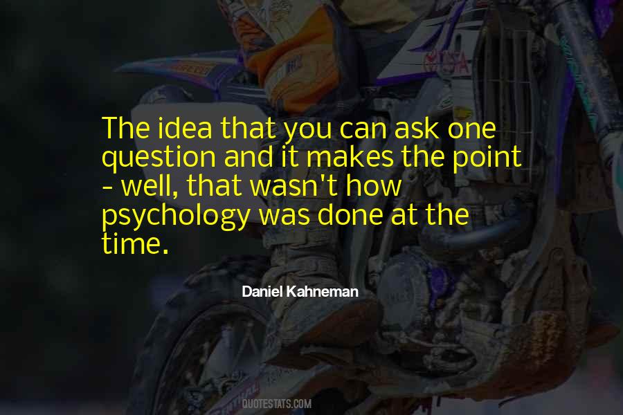 Daniel Kahneman Quotes #120659