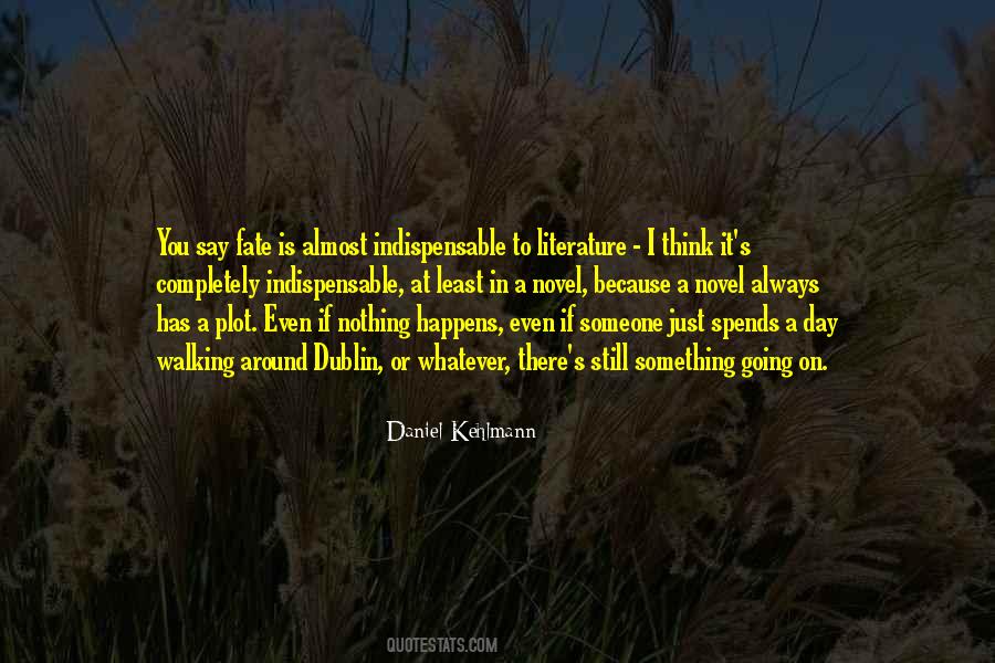 Daniel Kehlmann Quotes #1788446