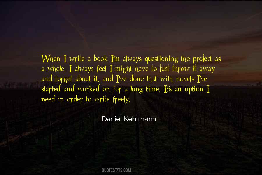 Daniel Kehlmann Quotes #63488