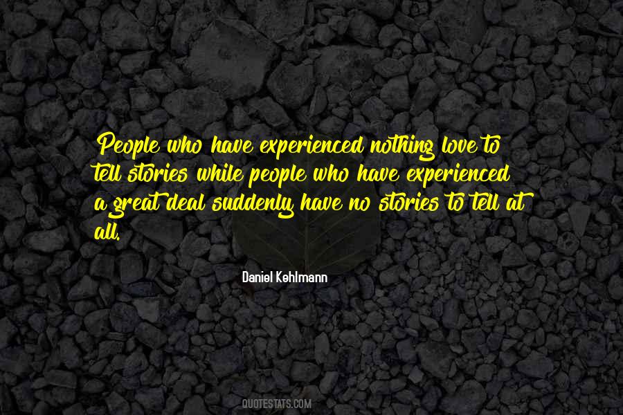 Daniel Kehlmann Quotes #708596