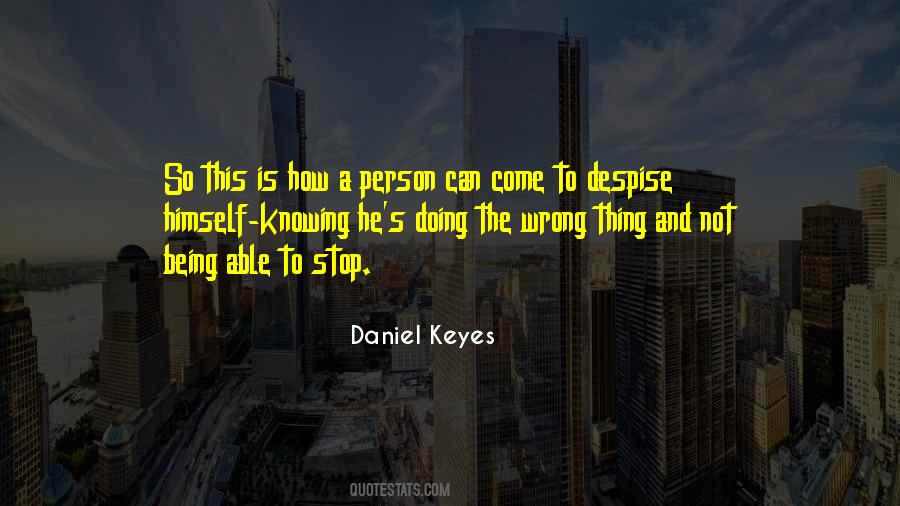 Daniel Keyes Quotes #1043413