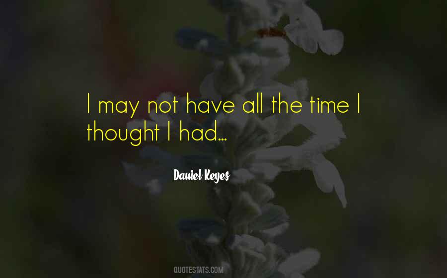 Daniel Keyes Quotes #1144357