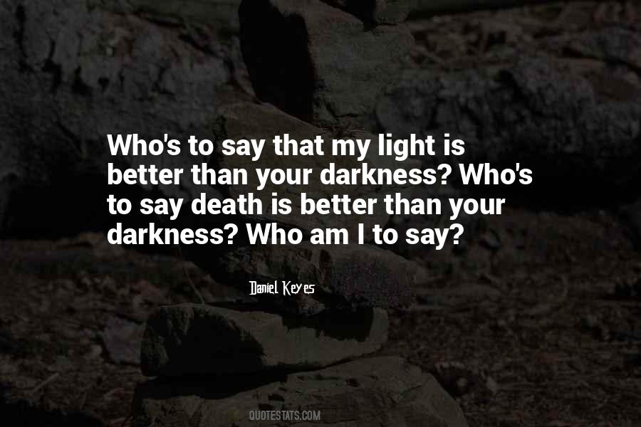 Daniel Keyes Quotes #1441888