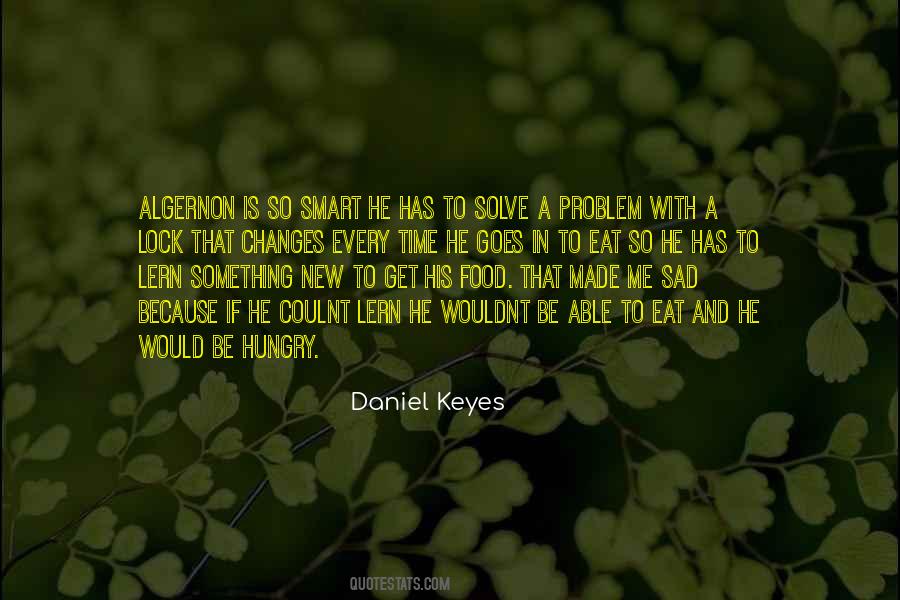 Daniel Keyes Quotes #1760951