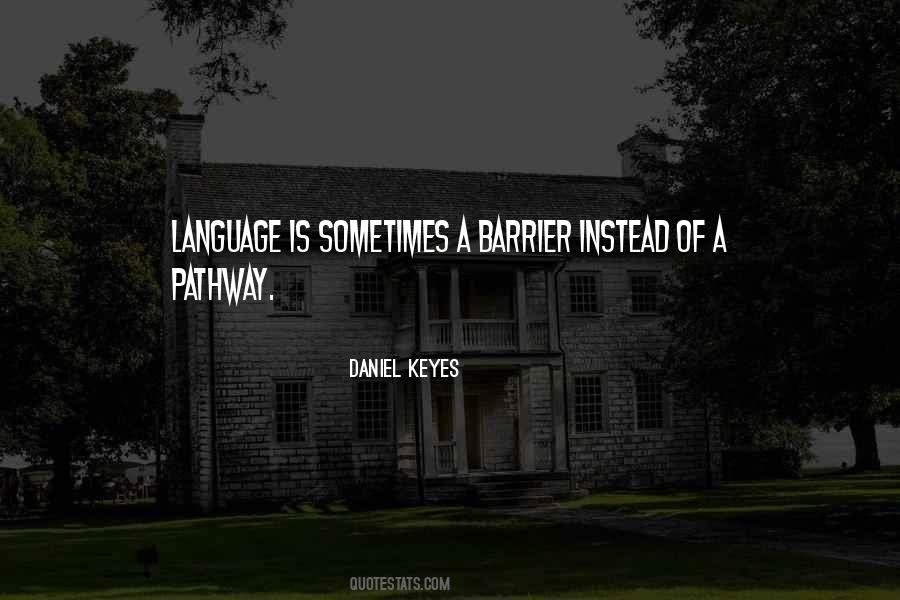 Daniel Keyes Quotes #565780