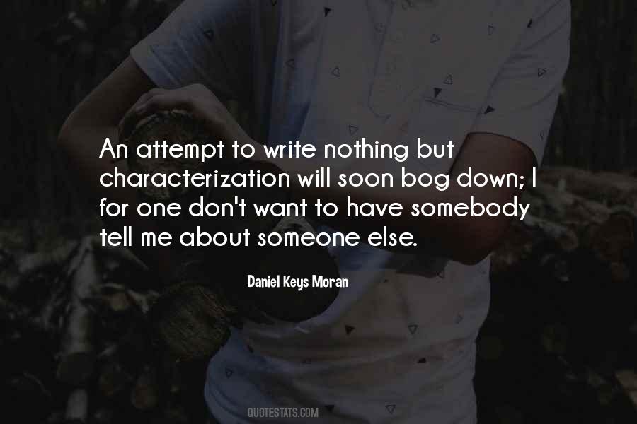 Daniel Keys Moran Quotes #1158599