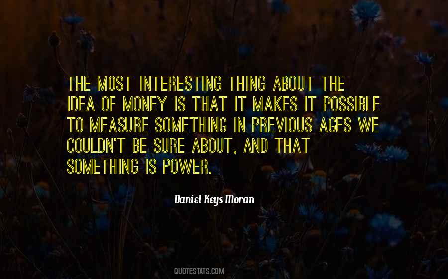 Daniel Keys Moran Quotes #1212