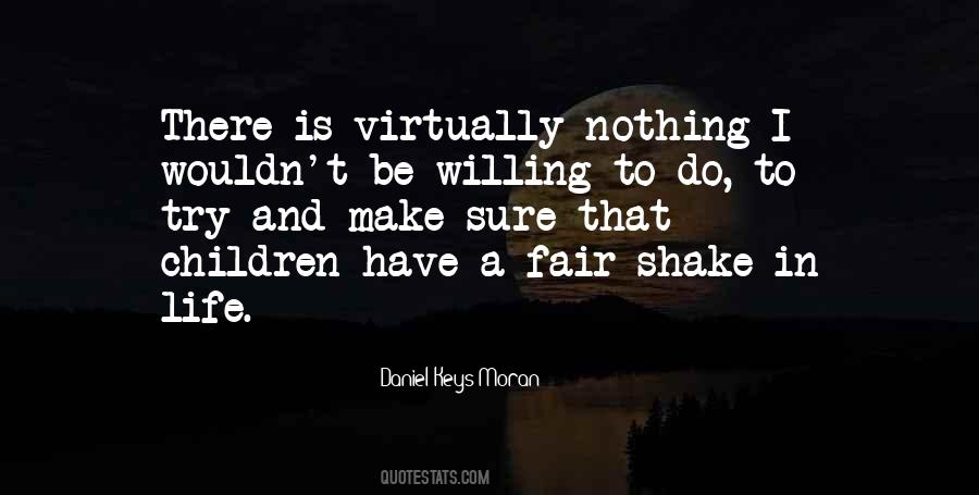 Daniel Keys Moran Quotes #1445631