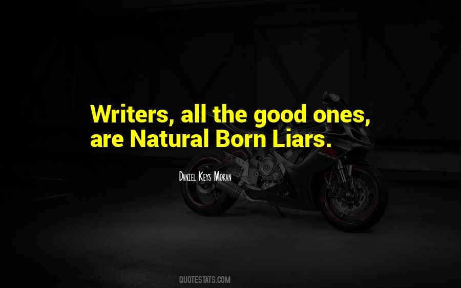 Daniel Keys Moran Quotes #1641892