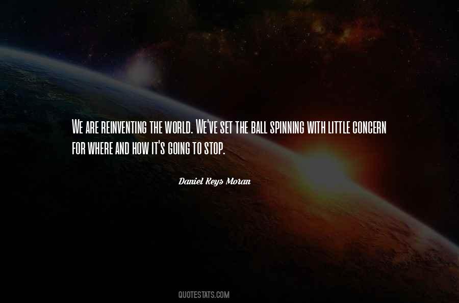 Daniel Keys Moran Quotes #1748415