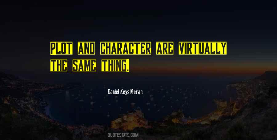 Daniel Keys Moran Quotes #565882
