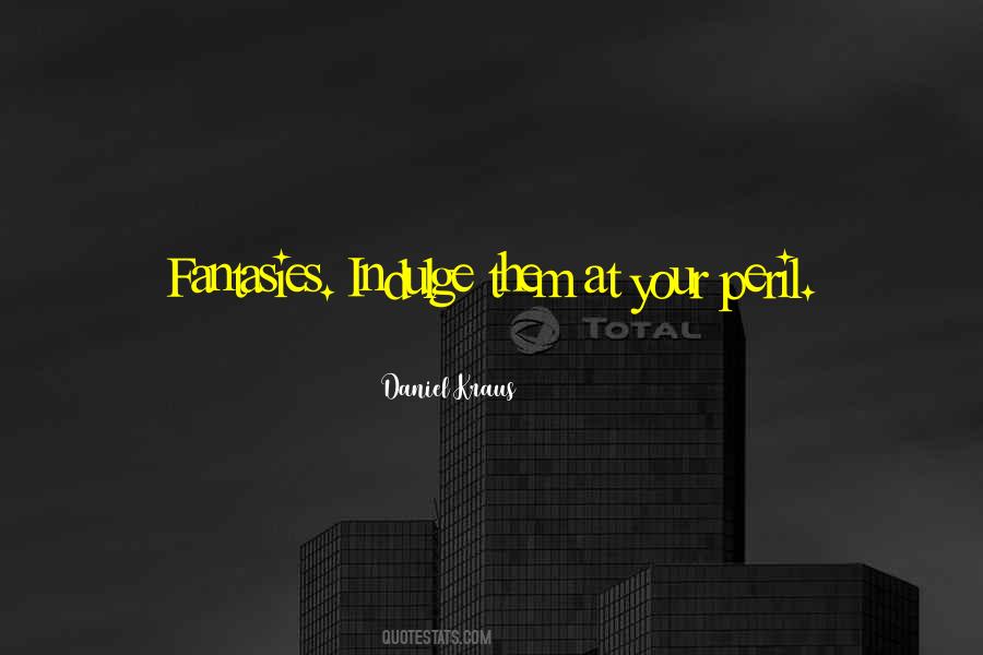 Daniel Kraus Quotes #569948