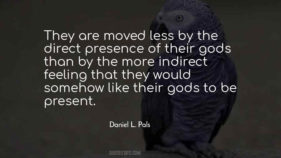Daniel L. Pals Quotes #565327 Daniel L. Pals Quotes #565327
