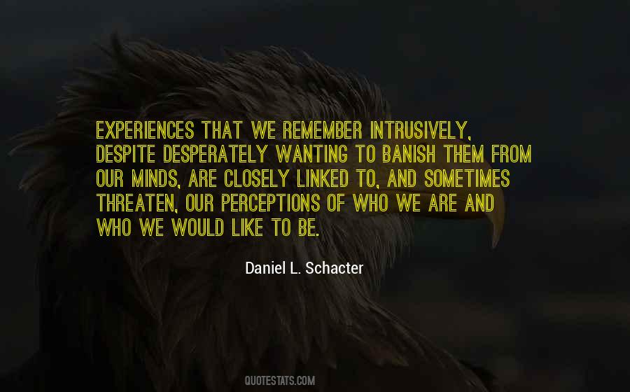 Daniel L. Schacter Quotes #1147550