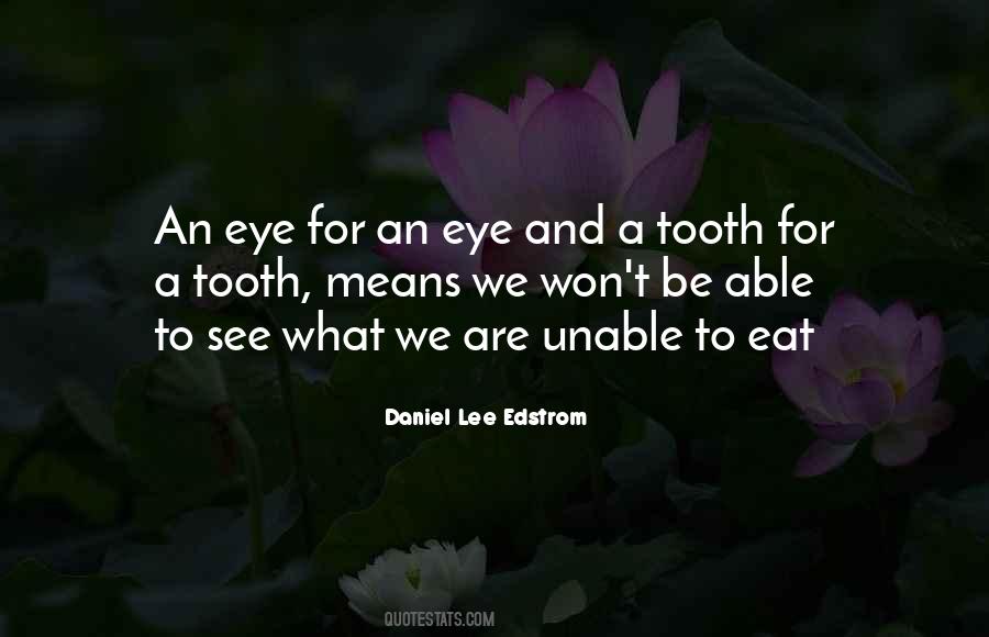 Daniel Lee Edstrom Quotes #1410905