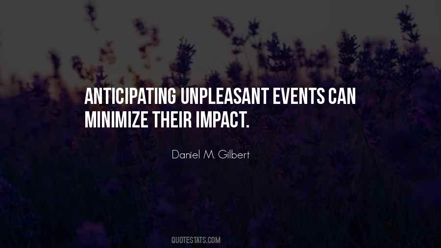 Daniel M. Gilbert Quotes #1051844