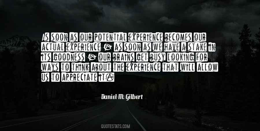 Daniel M. Gilbert Quotes #1354540