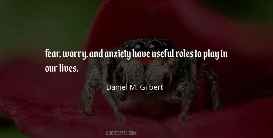 Daniel M. Gilbert Quotes #45502