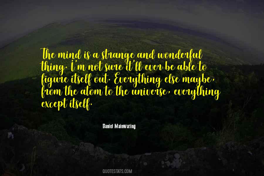 Daniel Mainwaring Quotes #1313129