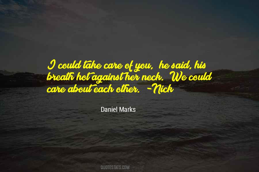 Daniel Marks Quotes #1625746