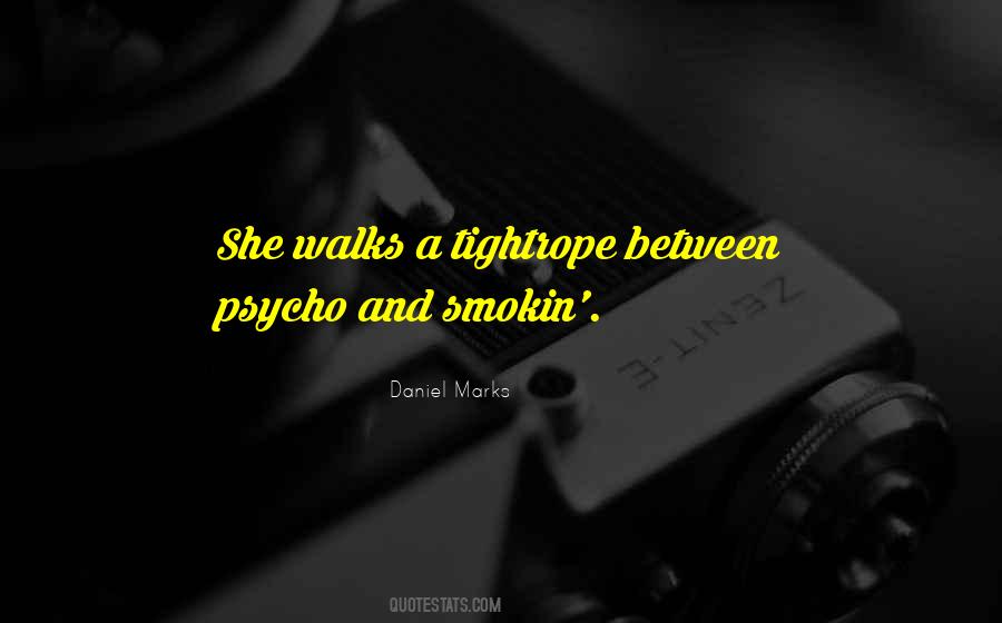 Daniel Marks Quotes #907218