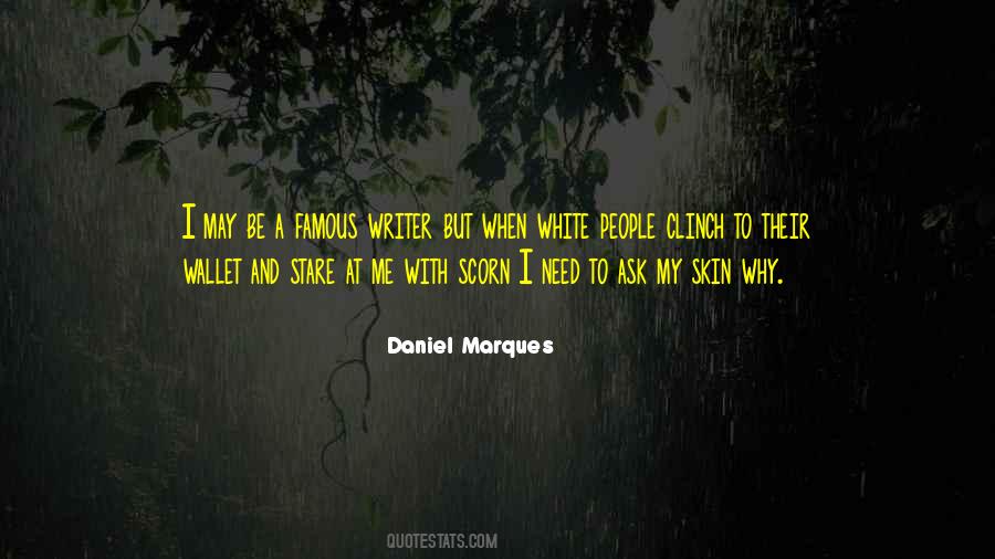 Daniel Marques Quotes #172207