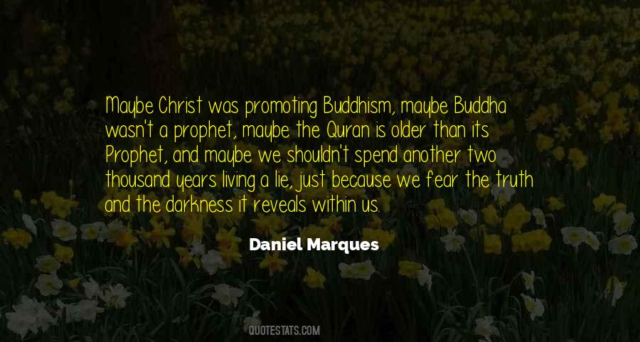 Daniel Marques Quotes #343695