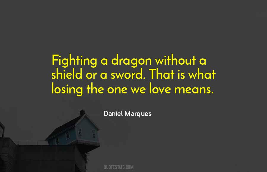 Daniel Marques Quotes #686283