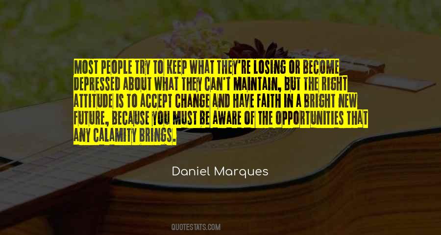 Daniel Marques Quotes #791013