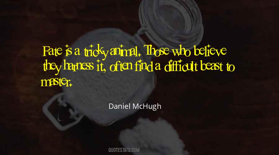 Daniel McHugh Quotes #60630