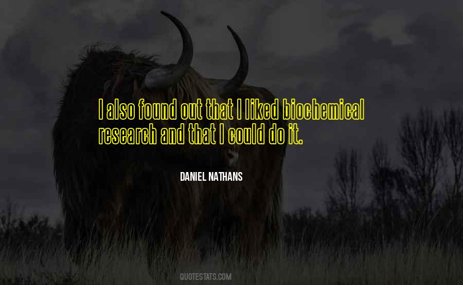 Daniel Nathans Quotes #878310