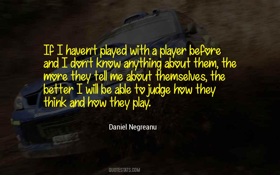 Daniel Negreanu Quotes #1344676