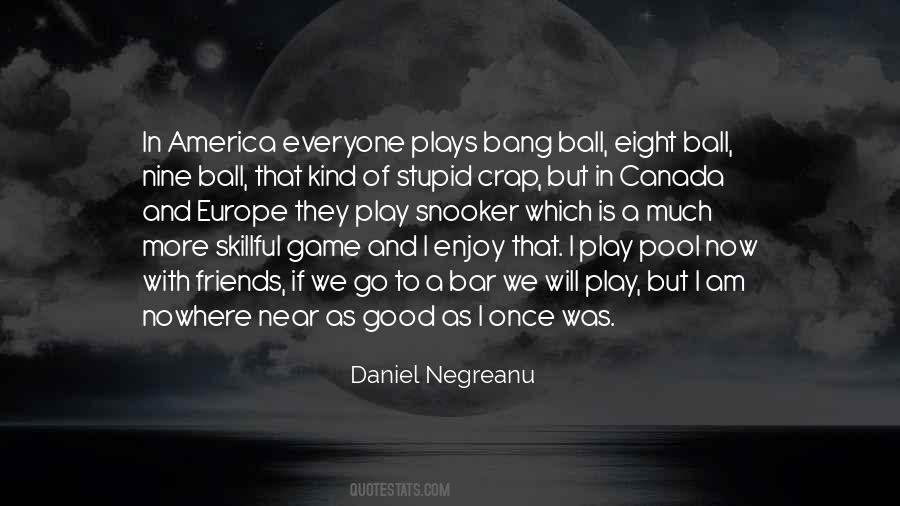 Daniel Negreanu Quotes #83153