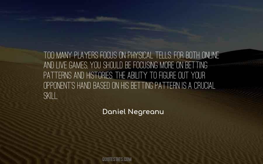 Daniel Negreanu Quotes #978287