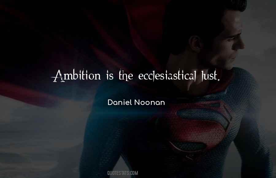 Daniel Noonan Quotes #1065325