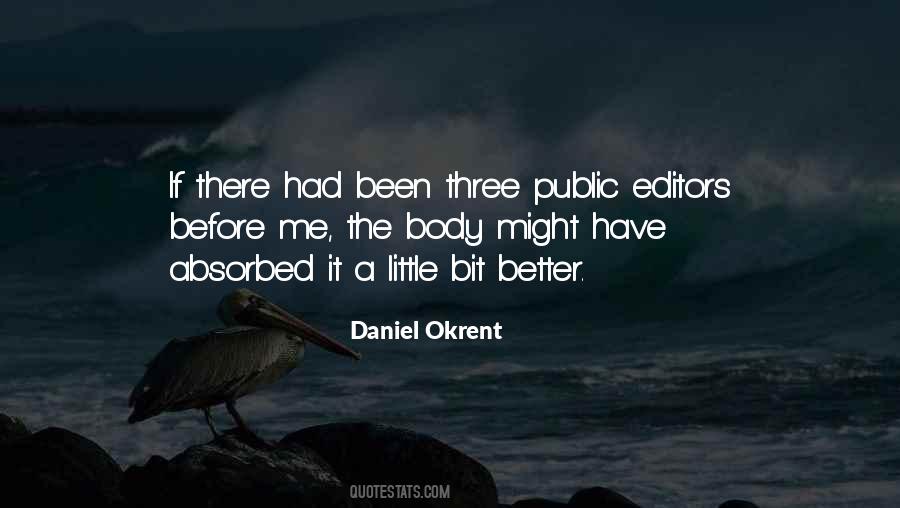 Daniel Okrent Quotes #1364821