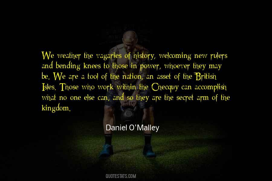 Daniel O'Malley Quotes #678278