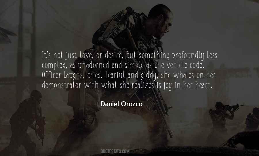 Daniel Orozco Quotes #484374