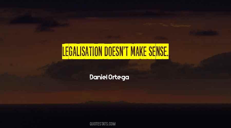 Daniel Ortega Quotes #1038386