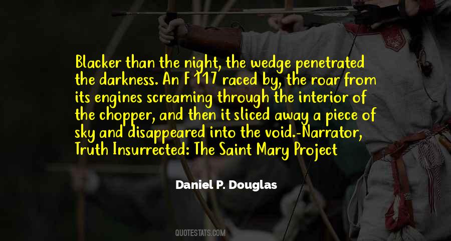 Daniel P. Douglas Quotes #1217202