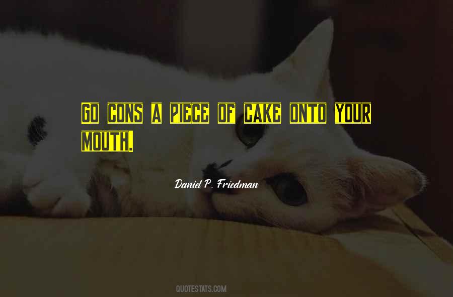 Daniel P. Friedman Quotes #1215923 Daniel P. Friedman Quotes #1215923