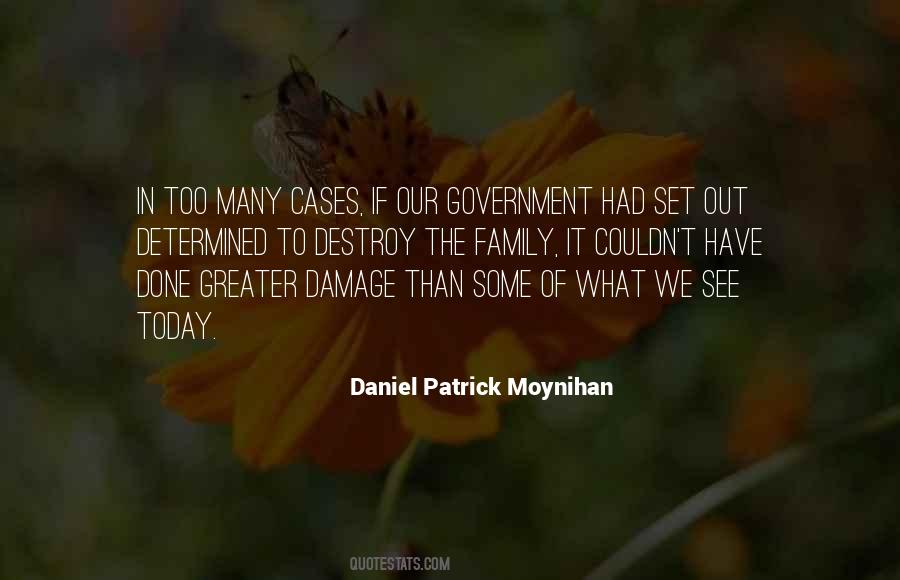 Daniel Patrick Moynihan Quotes #1141901